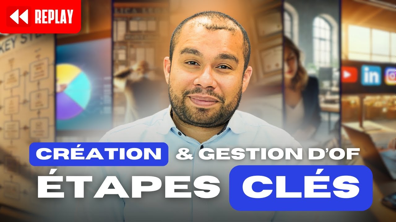 Les &eacute;tapes cl&eacute;s pour cr&eacute;er, g&eacute;rer et d&eacute;velopper votre organisme de formation !