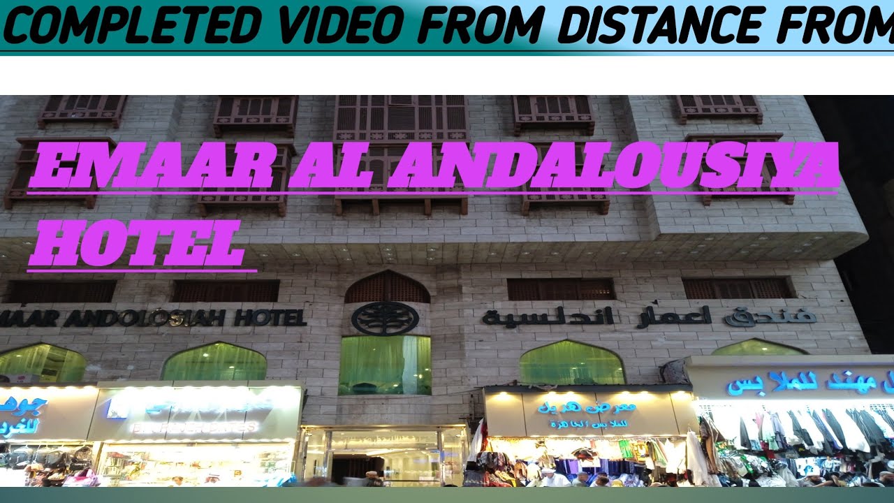 Emaar al andalouslya Makkah hotel kabutar chauk