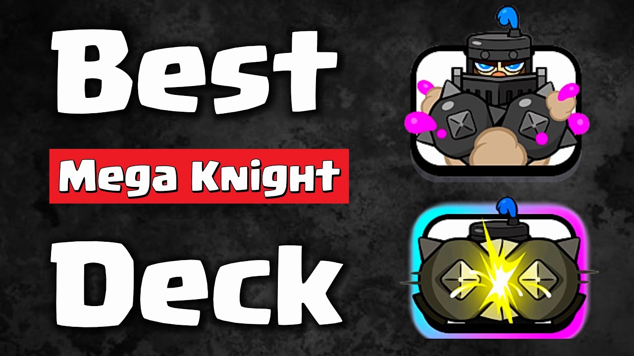 Best Deck For Every Card In Clash Royale (Mega Knight)* 