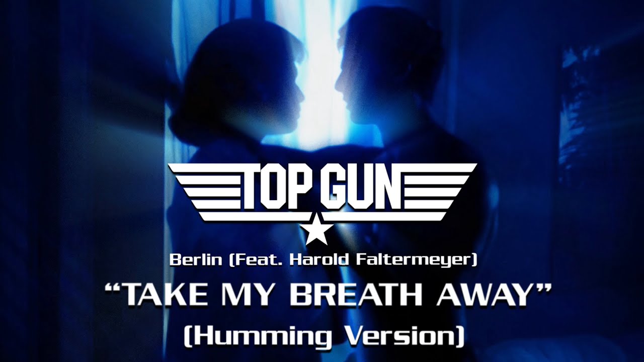 Berlin Feat. Harold Faltermeyer - Take My Breath Away (Humming Version) *1986* [Top Gun Soundtrack]
