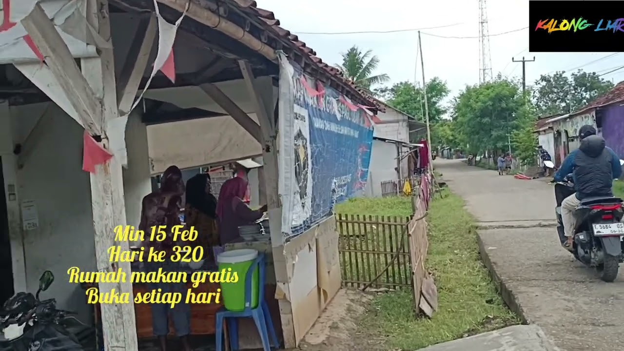 Min 15 Feb Hari ke 320 Rumah Makan geratis paguyuban Kalong Liar di buka setiap hari 