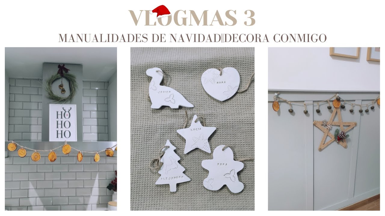 VLOGMAS 3||MANUALIDADES DE NAVIDAD||DECORA CONMIGO