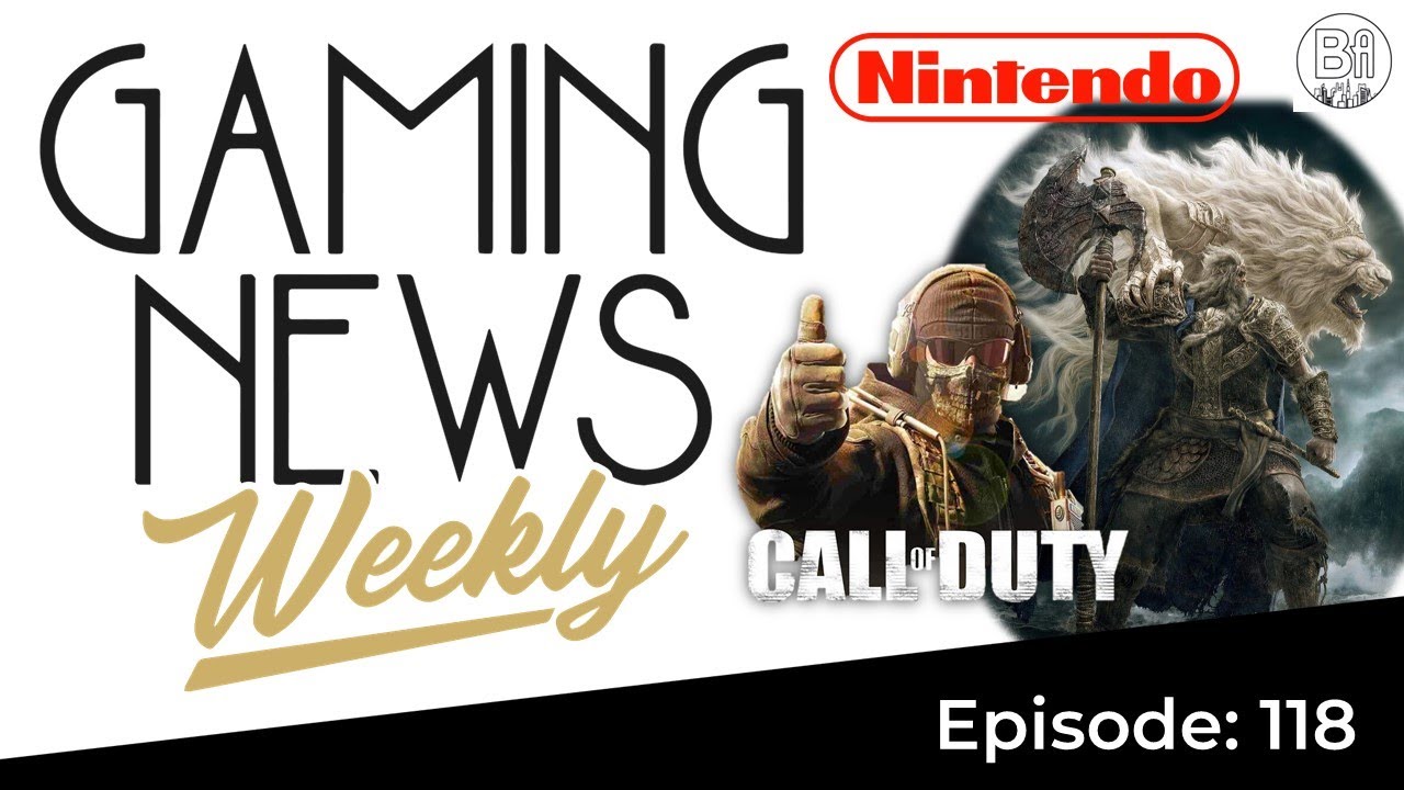 Gaming News Weekly, Ep. 118 - Elden Ring Reviews, Nintendo Buy SRD, Call of Duty Delayed? + more!