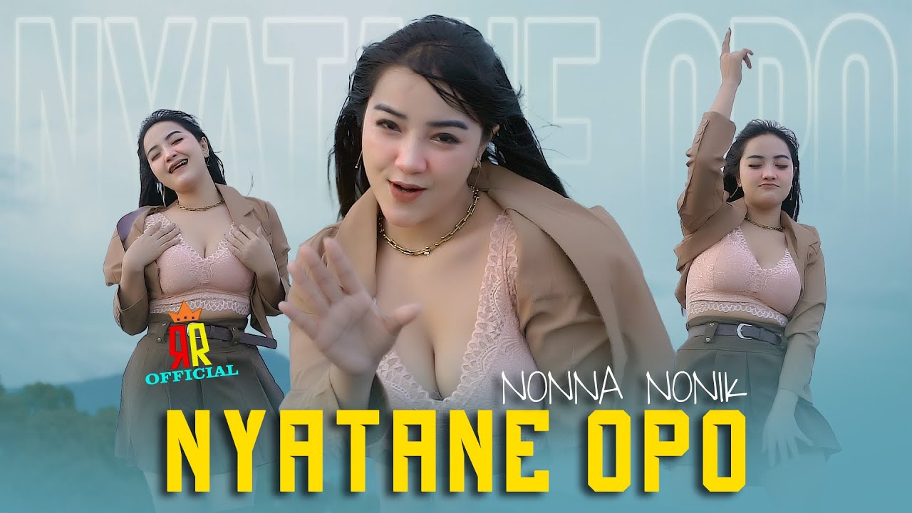Nonna Nonik - Nyatane Opo (Official Music Video)