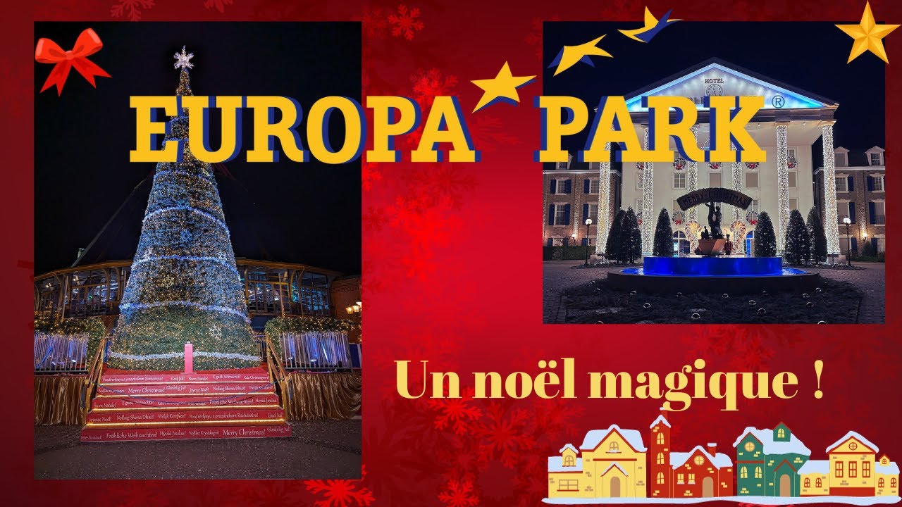Europa Park à noël. Jour 1.