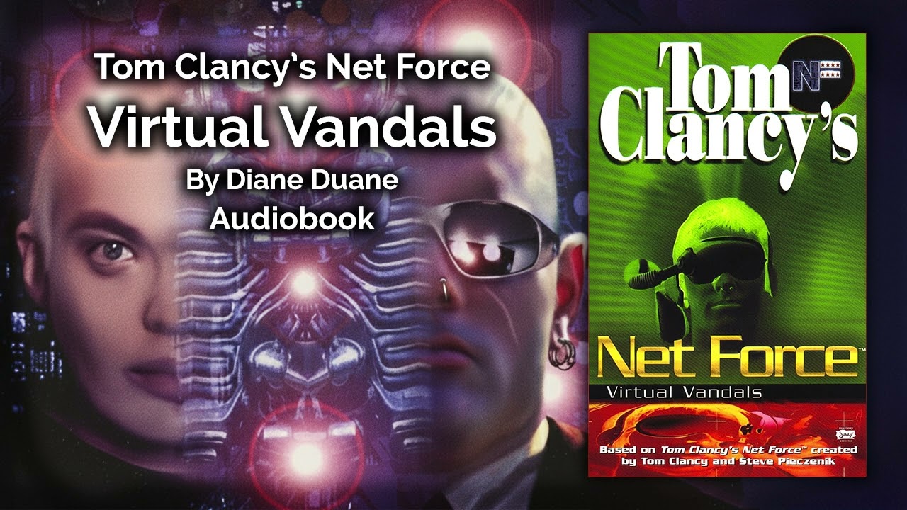 Tom Clancy's Net Force Explorers #1: Virtual Vandals by Diane Duane. Audiobook Unabridged Chatterbox