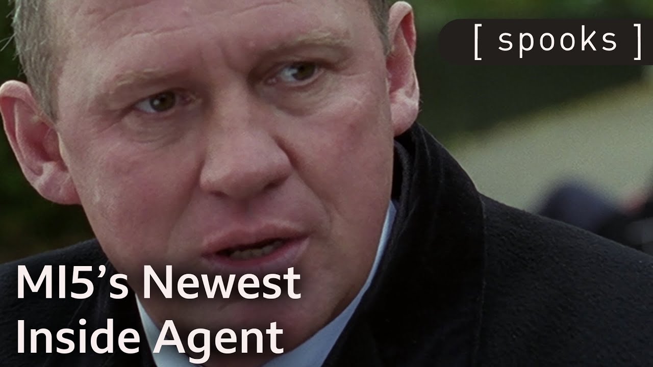 Has MI5 Found Their Newest Inside Agent? | Spooks