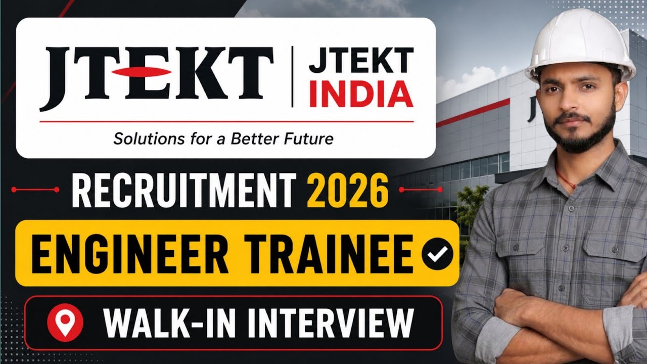 JTEKT India Recruitment 2026 | Graduate Engineer Trainee (GET) | Walk-in Interview | B.Tech job