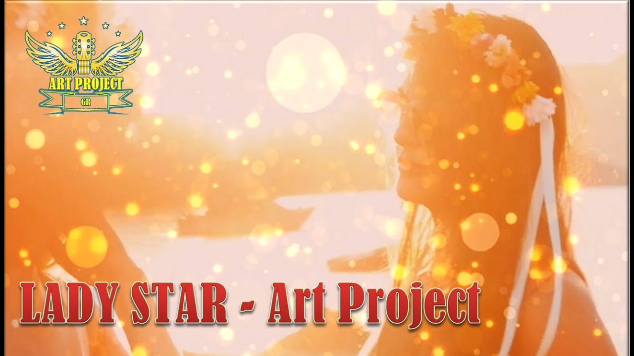 LADY STAR - ART PROJECT (New Italodisco - Eurodance)