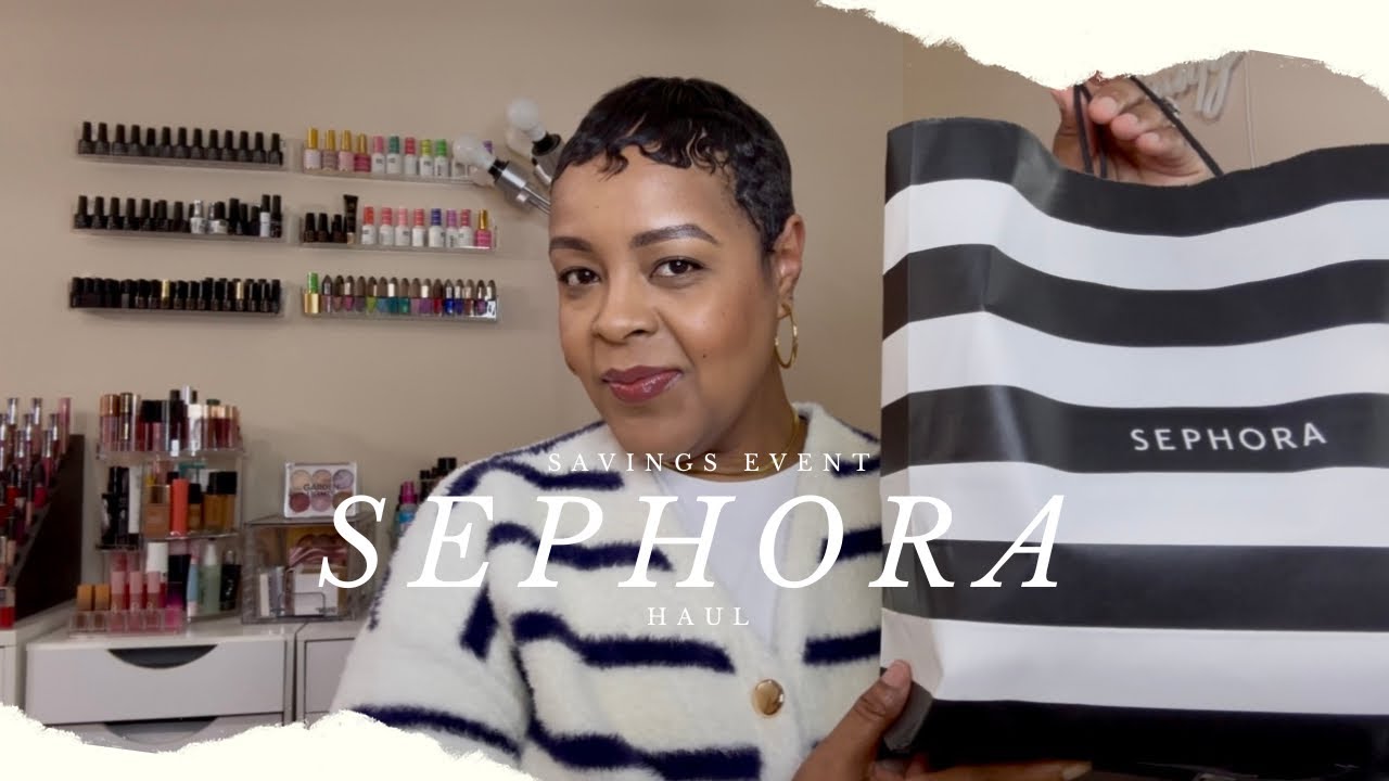 Sephora Savings Event Haul