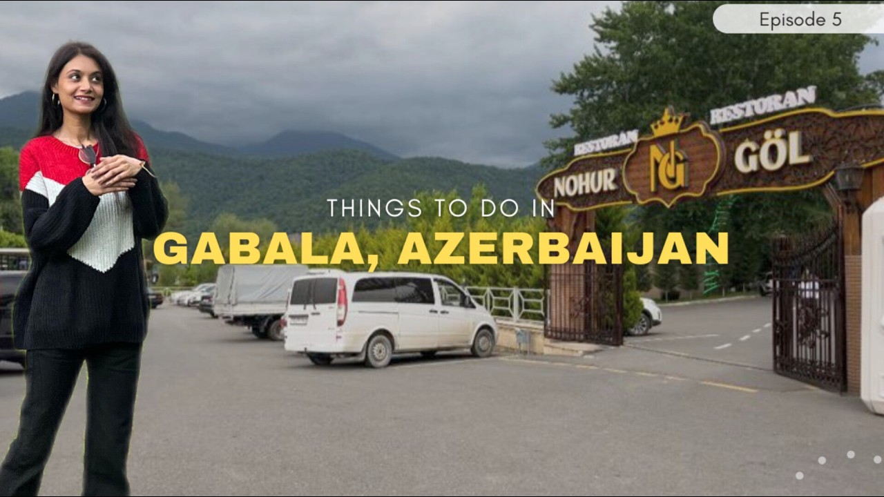 A Day Trip from Baku to Gabala Azerbaijan | Azerbaijani Food | Nohur Lake | Tufandag Mountain Resort