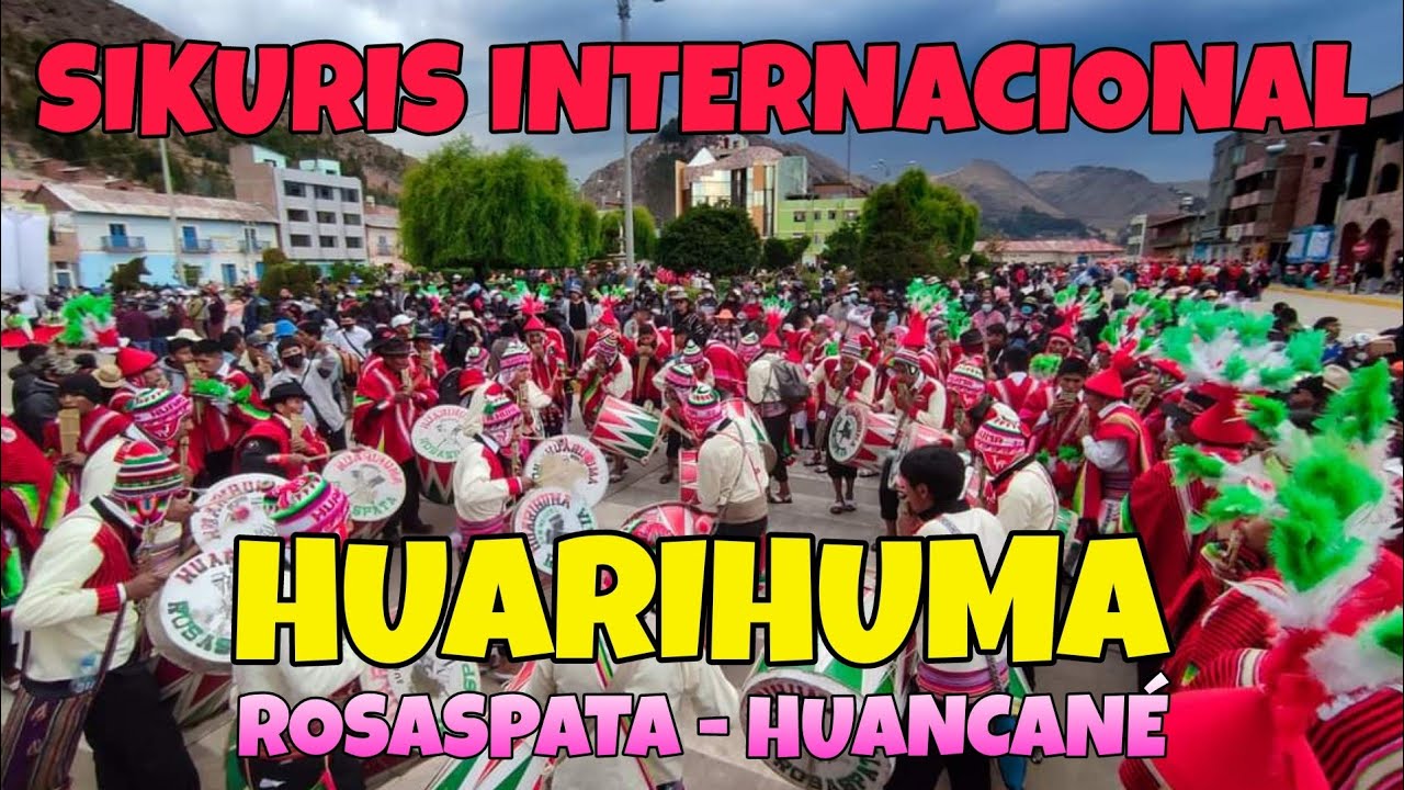 SIKURIS INTERNACIONAL HUARIHUMA ROSASPATA HUANCANÉ - CLASIFICATORIA CANDELARIA 2022