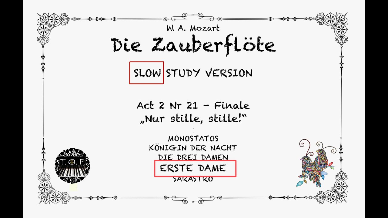 Zauberflöte  Act2Nr21 FINALE (Part 7/7) | ERSTE DAME highlighted | SLOW version | OperaStudy Karaoke