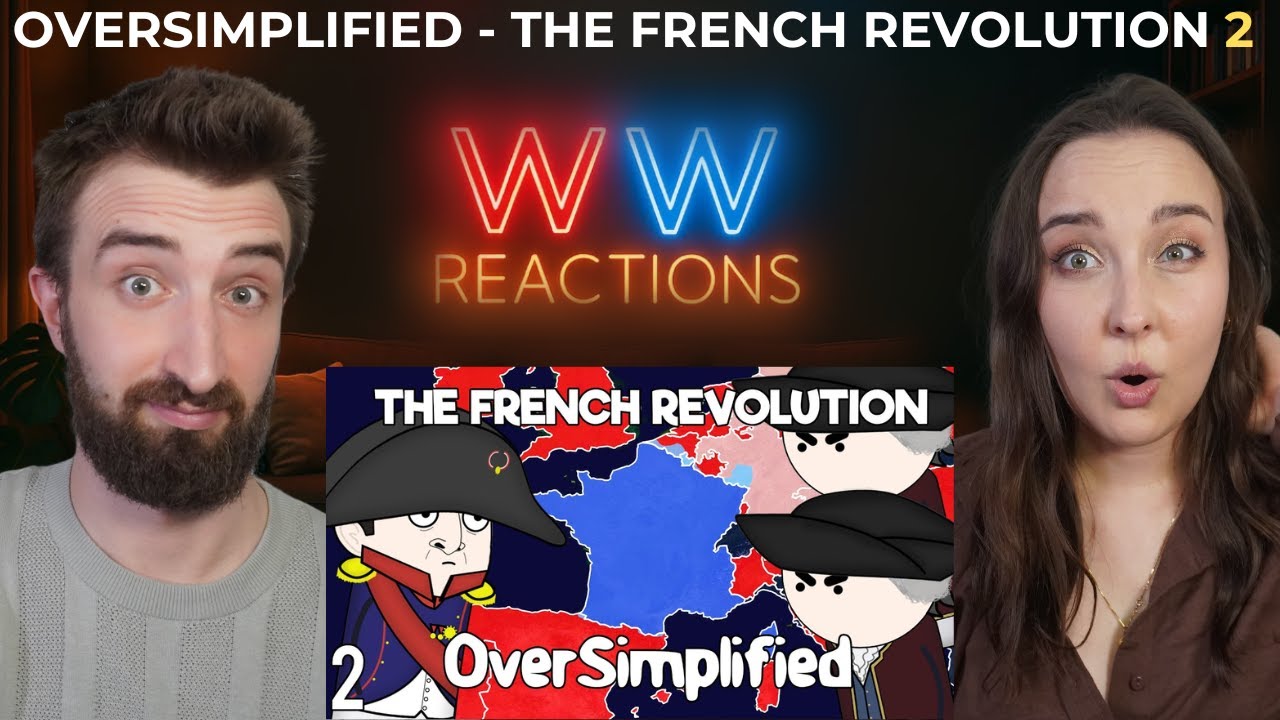THEY COMPLETELY LOST THEIR HEADS┃Oversimplified - The French Revolution Part 2┃REACTION