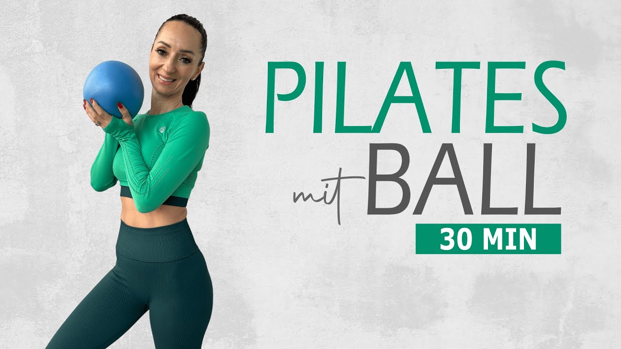 30 MIN PILATES MIT BALL / Effektives Workout für Einsteiger & Fortgeschrittene | Katja Seifried