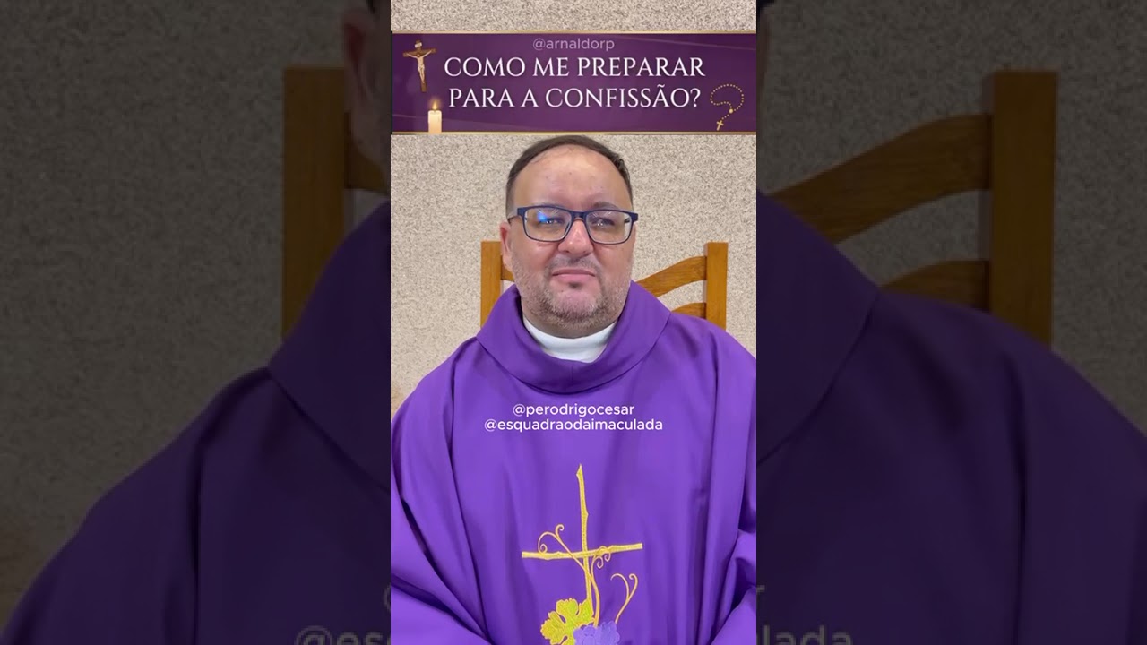 Catequese de como se preparar para a confissão 