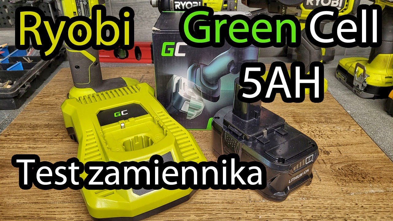 Ryobi Green Cell 5AH + Ładowarka Green Cell. Test zamiennika.