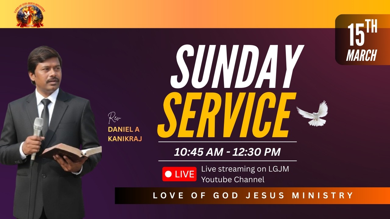 🔴 Live-Sunday Service (Mar 15,2026) | Rev.Daniel A Kanikraj | Love of God Jesus Ministry