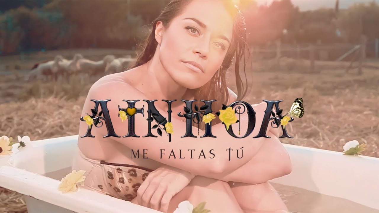 Ainhoa - Me faltas tú - Video Oficial