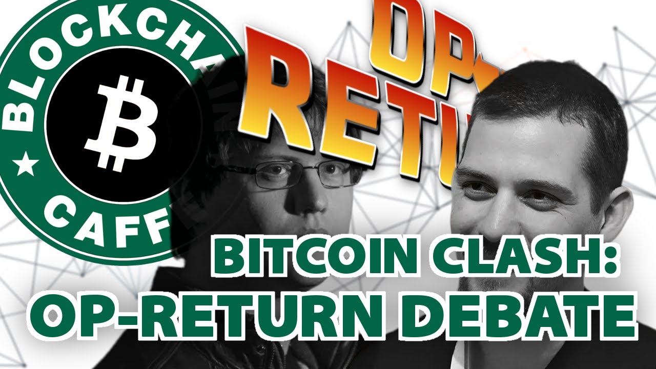 OP Return Debate  |  Blockchain Caffe