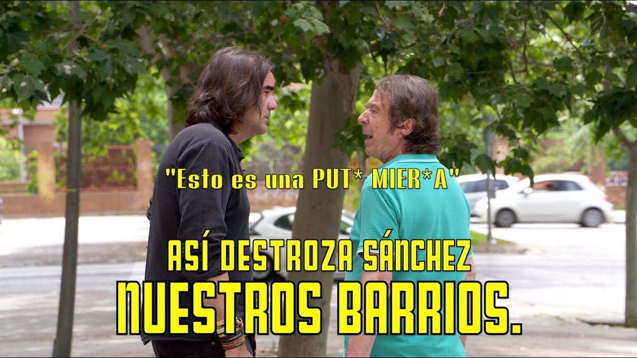 ASÍ DESTROZA SÁNCHEZ nuestros barrios: 
