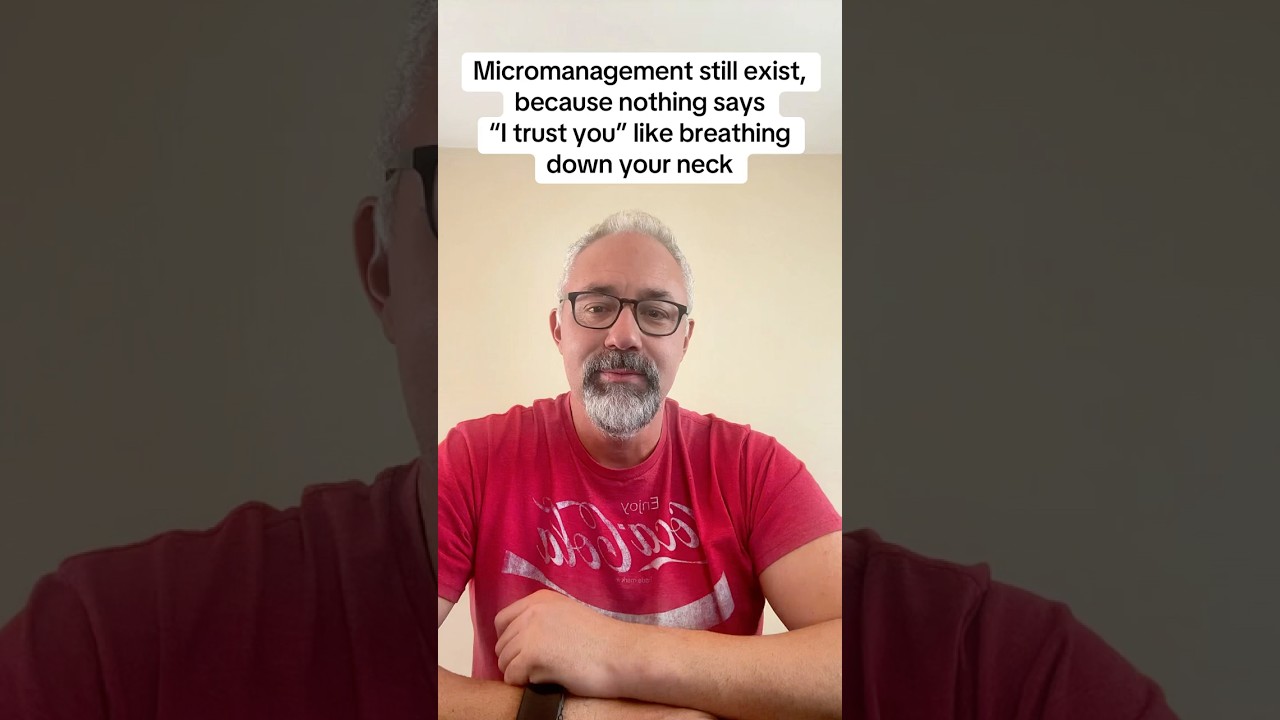 Micromanagement #micromanagement