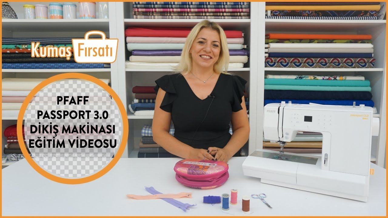 Pfaff Passport 3.0 Dikiş Makinası Eğitim Videosu