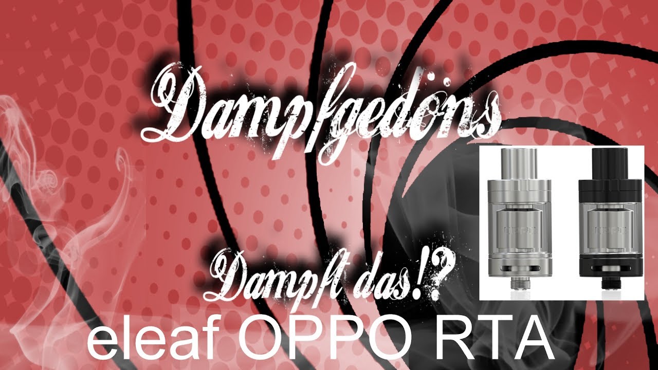Eleaf OPPO RTA - Low-Budget Einsteiger-Selbstwickler | Dampft das!? #dampfgedoens