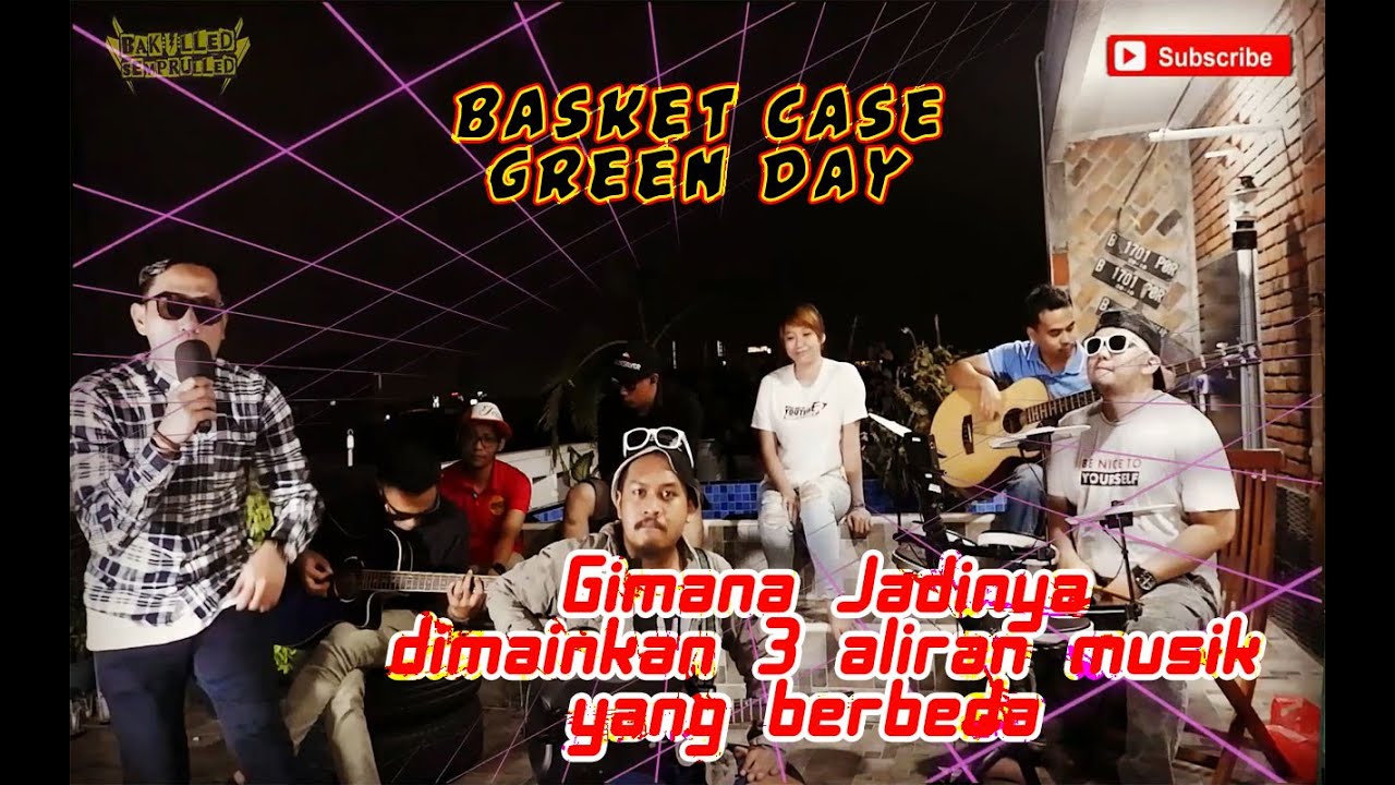 [Bakulled Semprulled] Basket case || Green Day