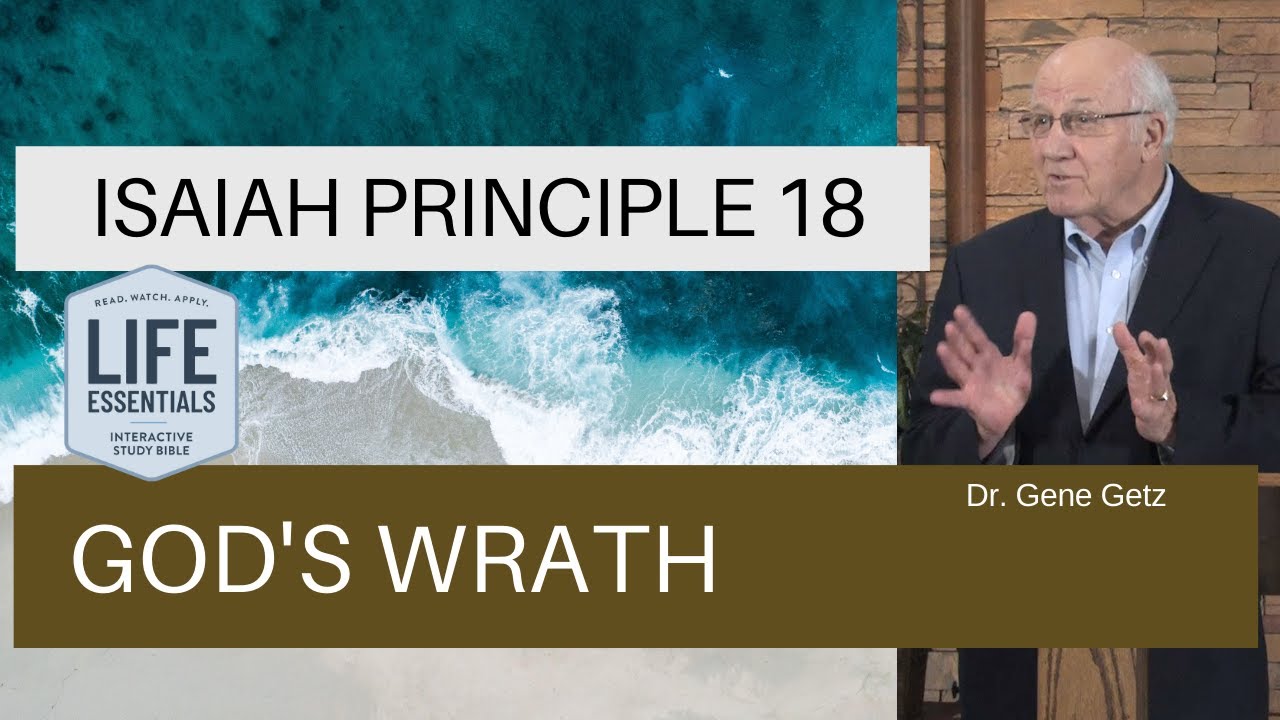 Isaiah Principle 18: God's Wrath