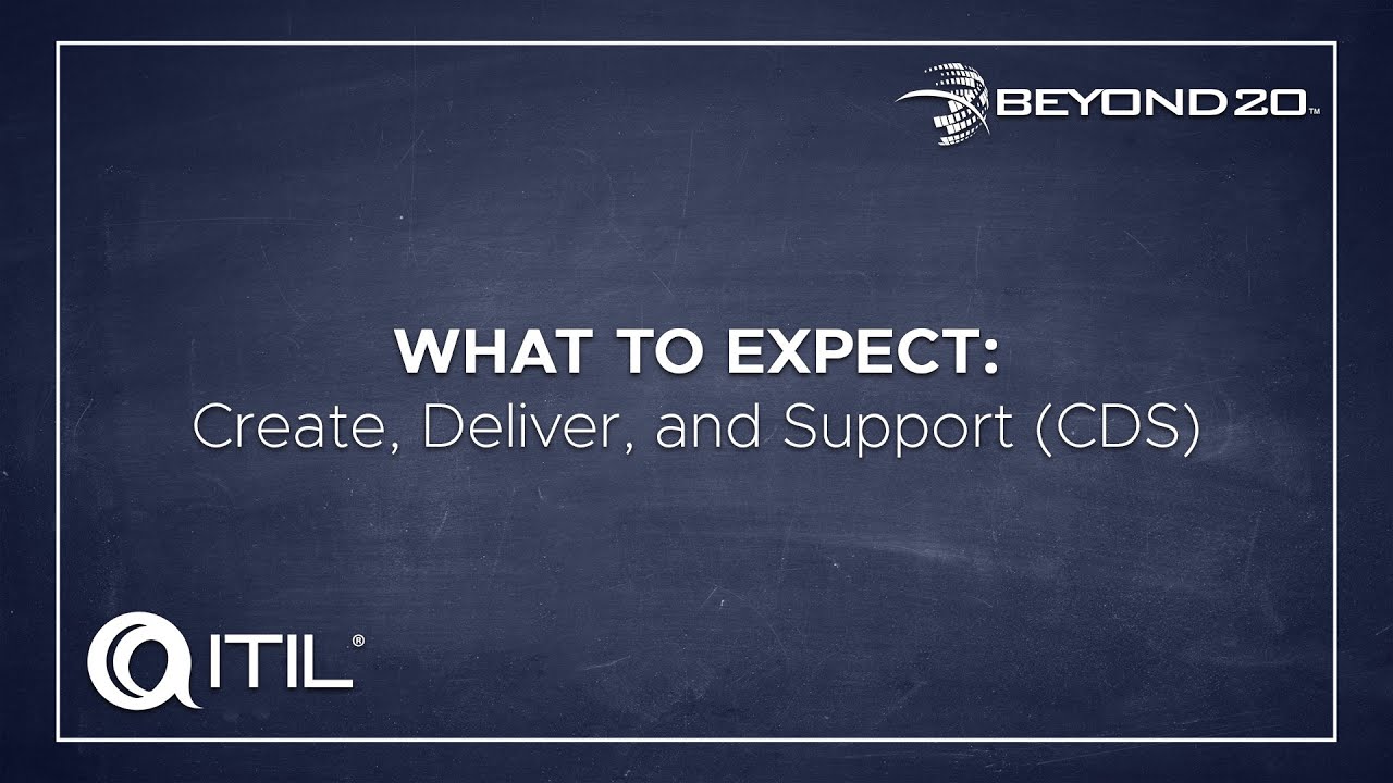 What to Expect: ITIL 4 Specialist: Create, Deliver, and Support (CDS) Certification Training Course