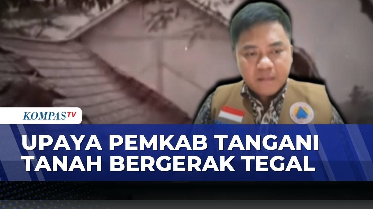 [FULL] Sederet Fakta Tanah Bergerak di Padasari Tegal, 2.453 Jiwa Terdampak | SAPA PAGI