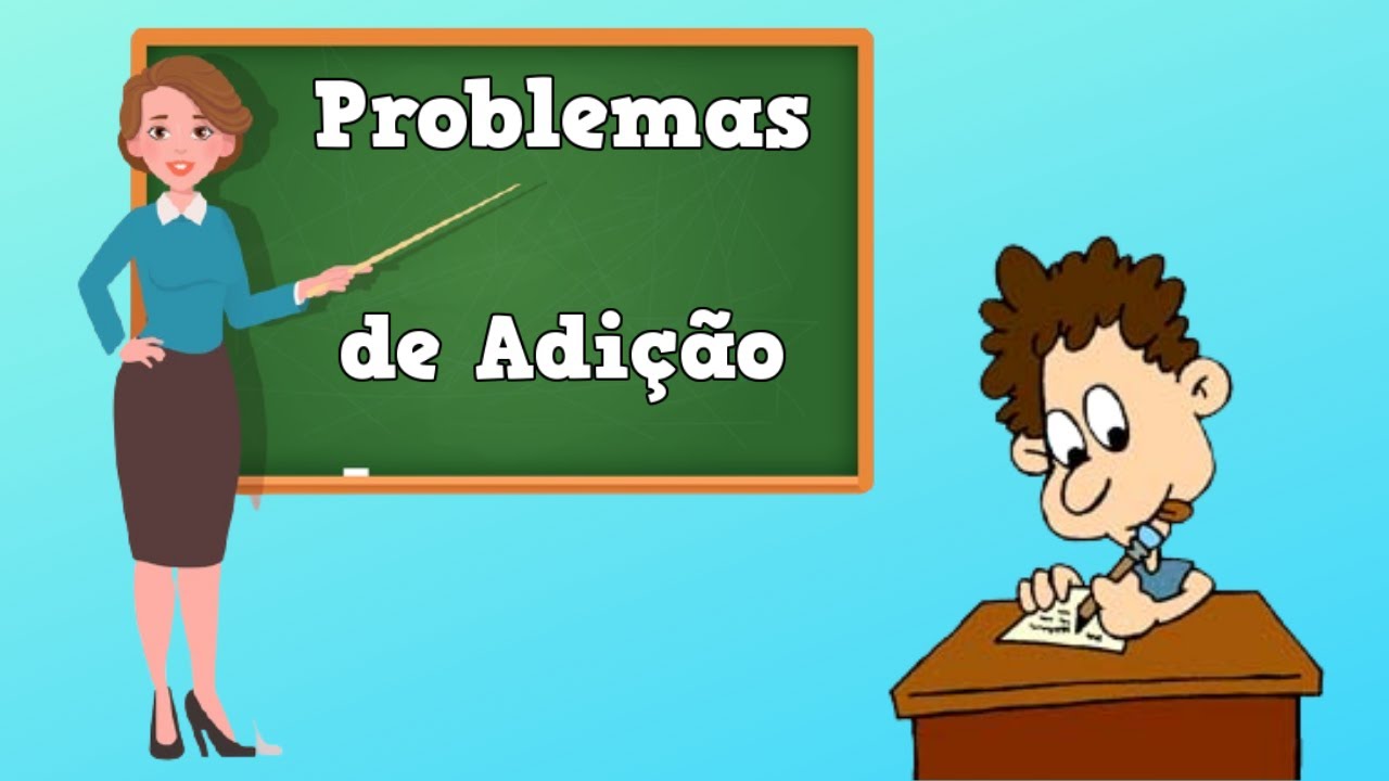 Problemas de Adição - 📚 Interpretação de Problemas 📖 - Dicas Problemas de Matemática