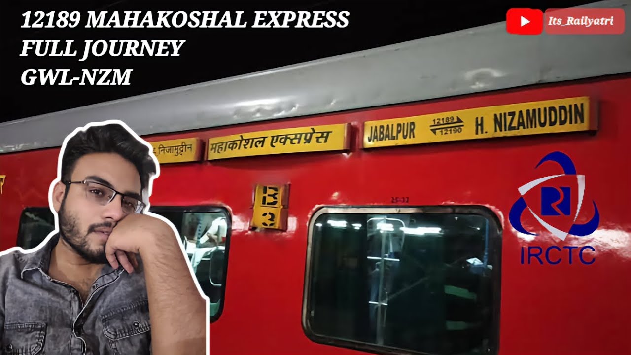 12189 Mahakoshal full journey#indianrailways #train #journey #vlog #gwalior #nizamuddin #irctc #vlog