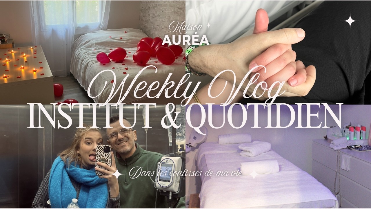 Weekly Vlog - Entre institut et vie quotidienne