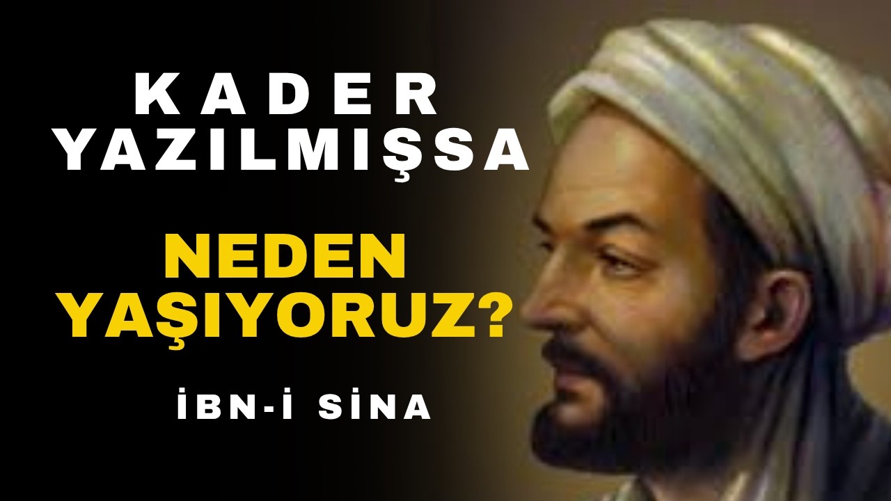 Hayatımızı Biz mi Seçiyoruz Yoksa Kader mı Belirliyor? | ibn-i Sina'ya Göre Kaza, Kader ve Hikmet