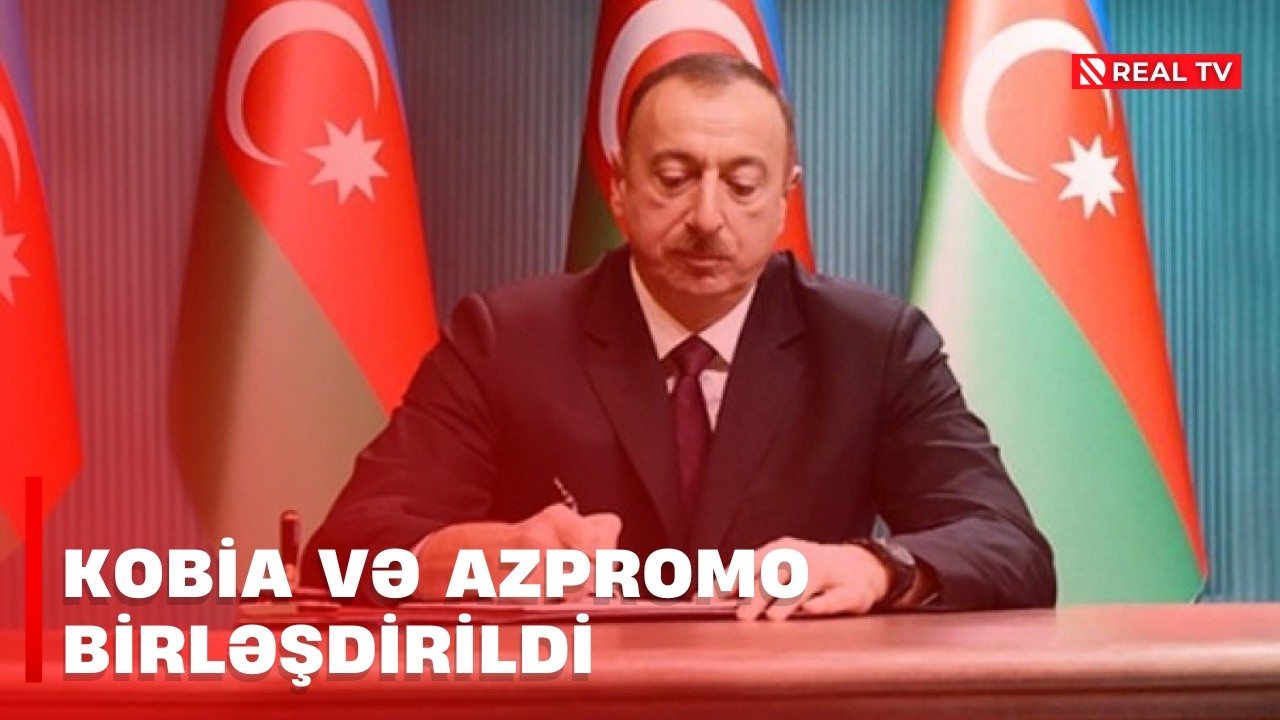 Prezidentin Fərmanı - KOBİA və AZPROMO birləşdirildi