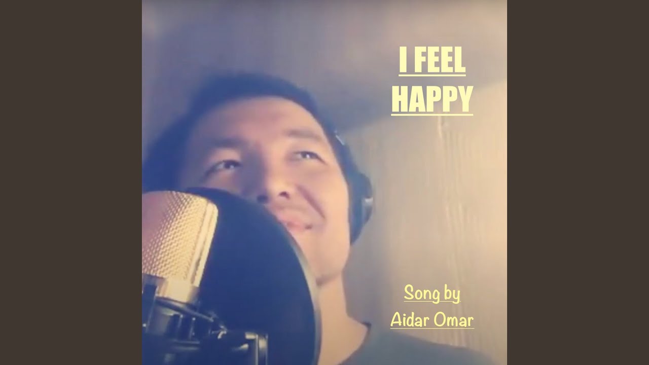 I Feel Happy