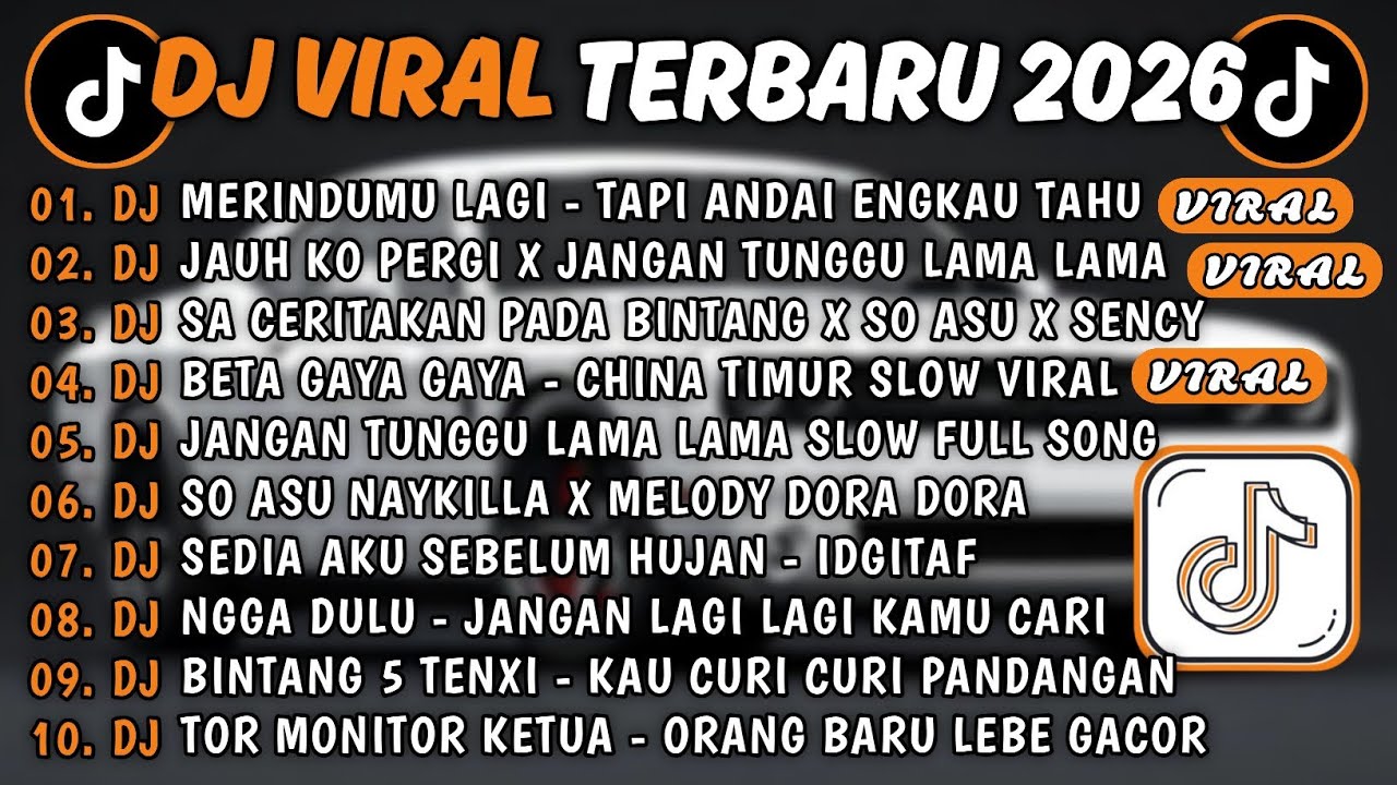DJ TIKTOK TERBARU 2026🎵DJ TAPI ANDAI ENGKAU TAHU - MERINDUMU LAGI🎵DJ JAUH KO PERGI X JANGAN TUNGGU