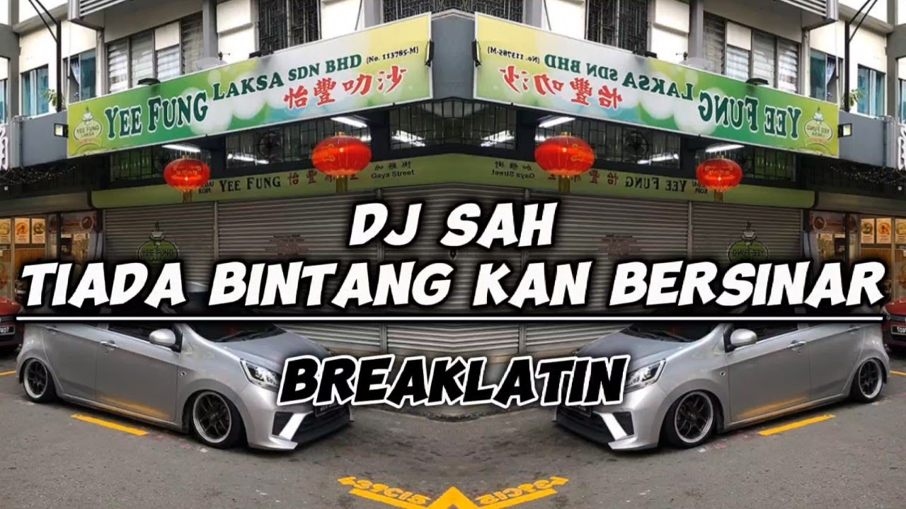 DJ Nicko Official - DJ Sah Tiada Bintang Kan Bersinar (BreakLatin)