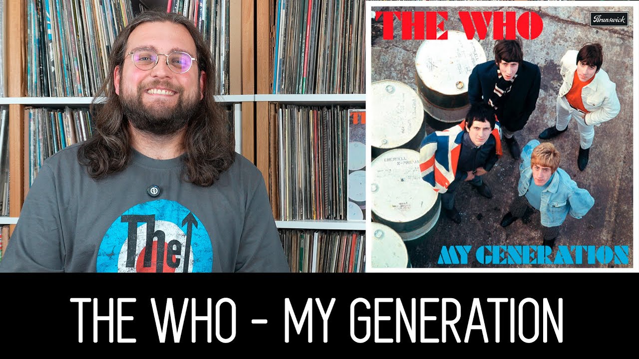60 ANOS DE MY GENERATION, A EXPLOSIVA ESTREIA DO THE WHO | ALBUM REVIEW