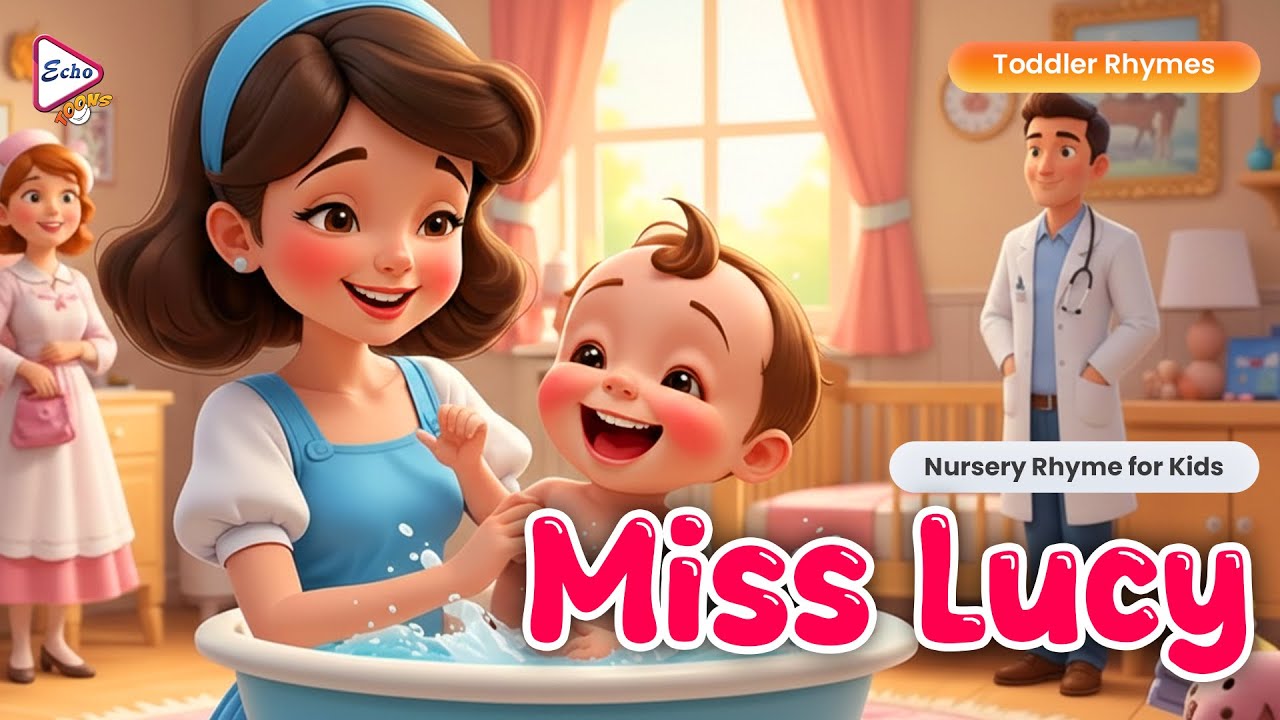 Miss Lucy | Classic Toddler Nursery Rhymes | Echo Toons