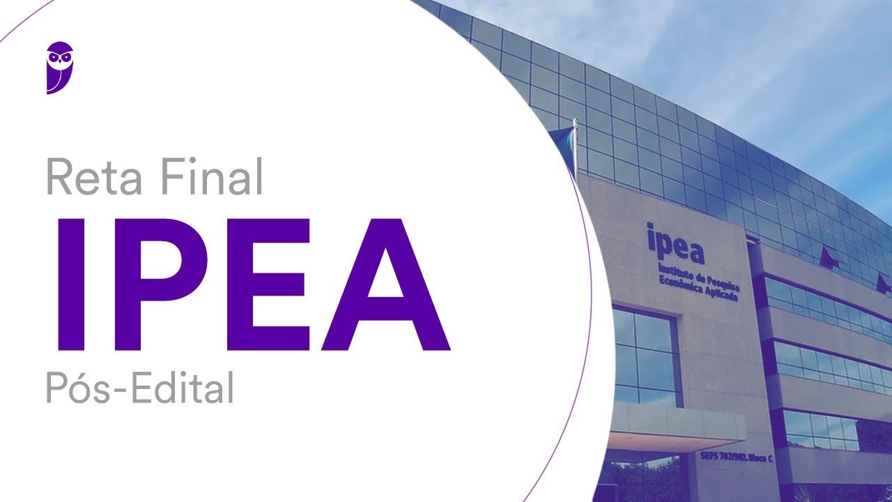 Reta Final IPEA Pós-Edital: Realidade Brasileira Atual - Prof. Leandro Signori