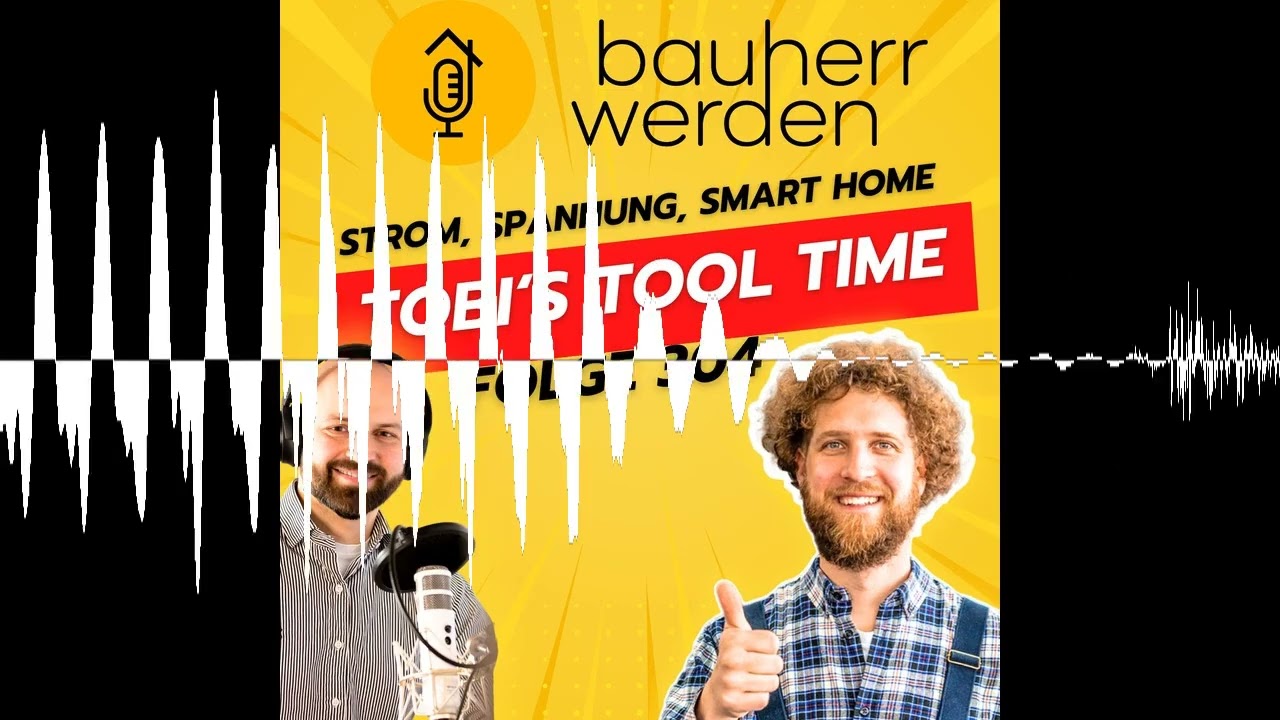 304 Tobis Tooltime: Elektroinstallation, Eigenleistung und Photovoltaik &ndash; Tipps vom Profi-Elektri...