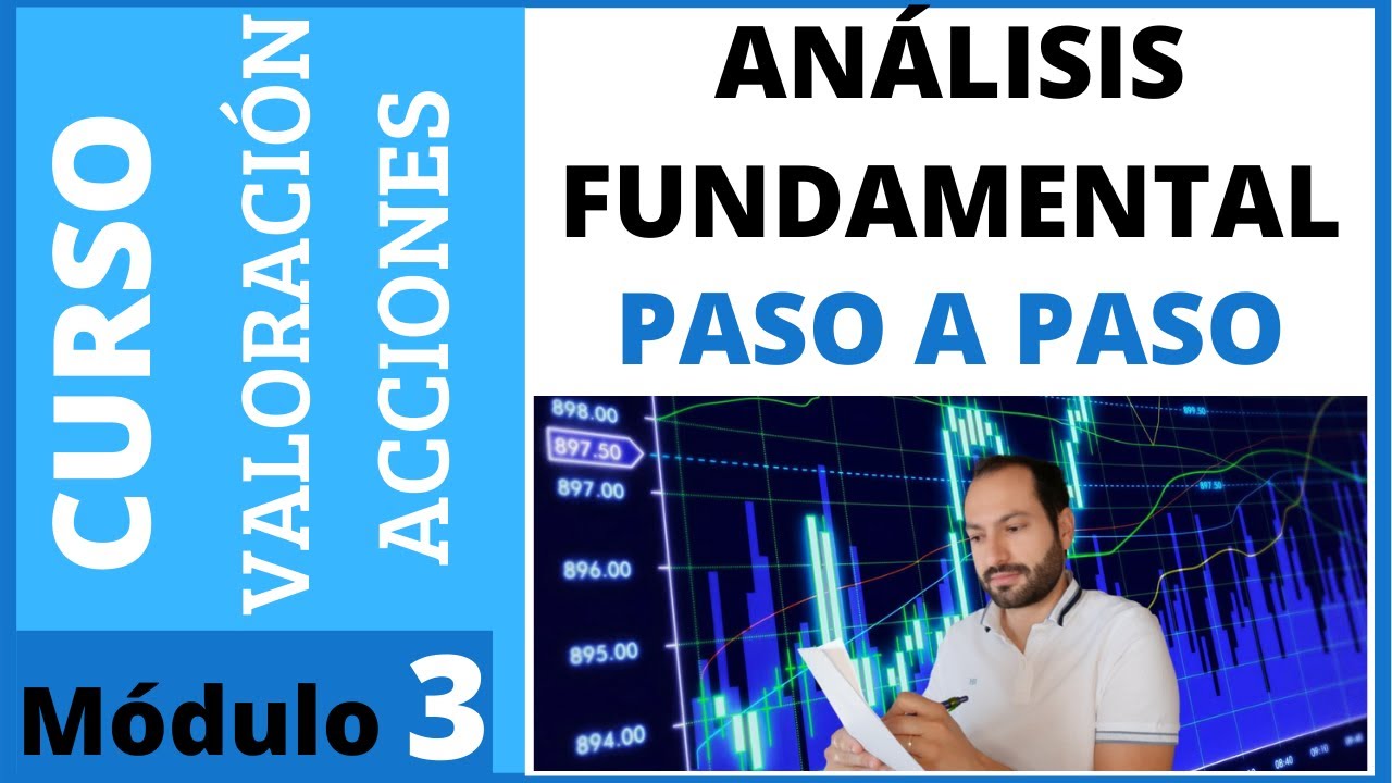 3️⃣ &iquest;C&oacute;mo hacer AN&Aacute;LISIS FUNDAMENTAL acciones paso a paso? 🟢 Curso de valoraci&oacute;n #3
