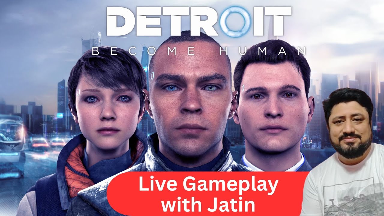 Detroit: Become Human LIVE Gameplay | no copyright gameplay | Full Story Walkthrough & Choices