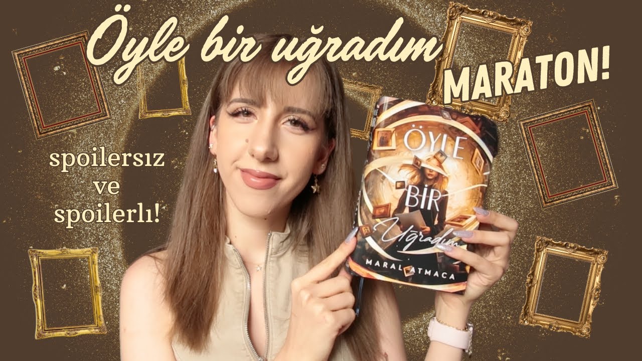 Öyle Bir Uğradım Maraton! (spoilersız)