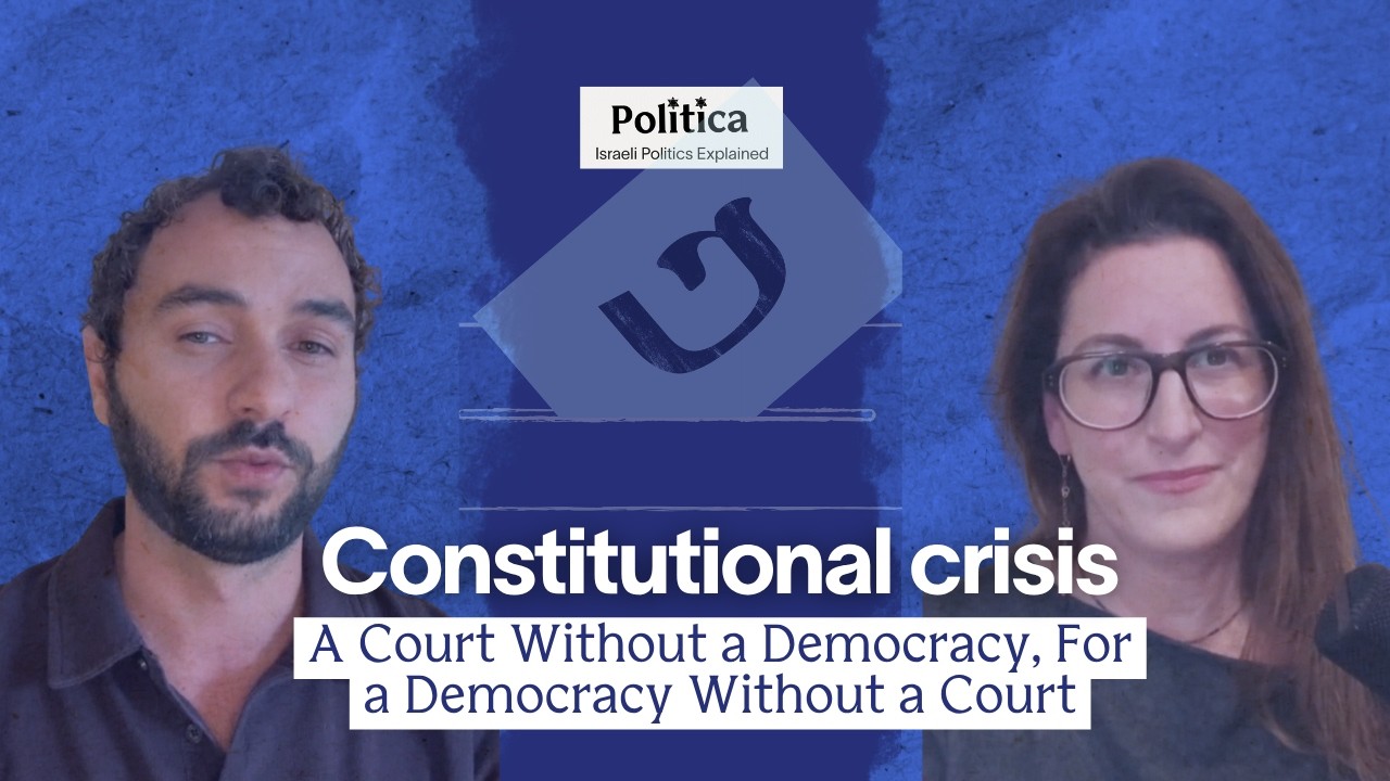 Politica Israeli Politics Explained | S1 E8 | Constitutional crisis