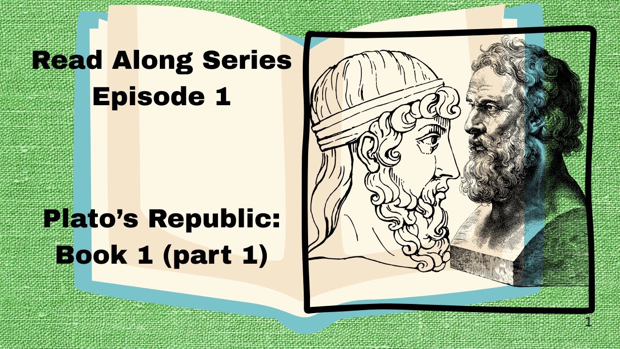 Plato's Republic, Book 1, Part 1 – Read Along