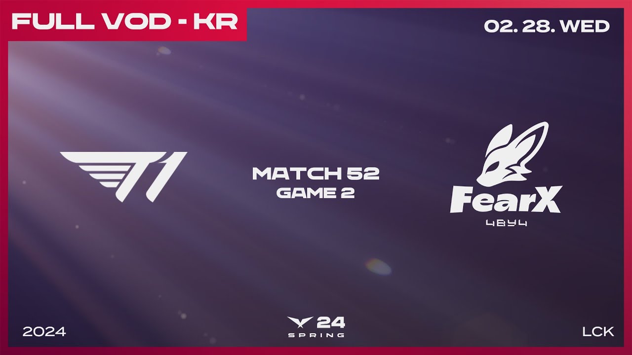 T1 vs FOX | 2024 LCK 스프링 스플릿